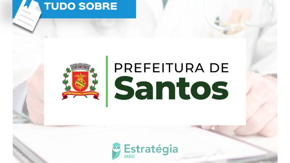 SMS-Santos: processo seletivo para residência médica, cronograma, vagas e mais