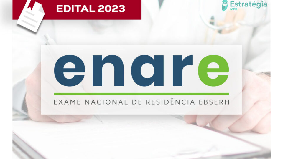 Edital do Enare 2022/2023 para Residência Médica foi divulgado