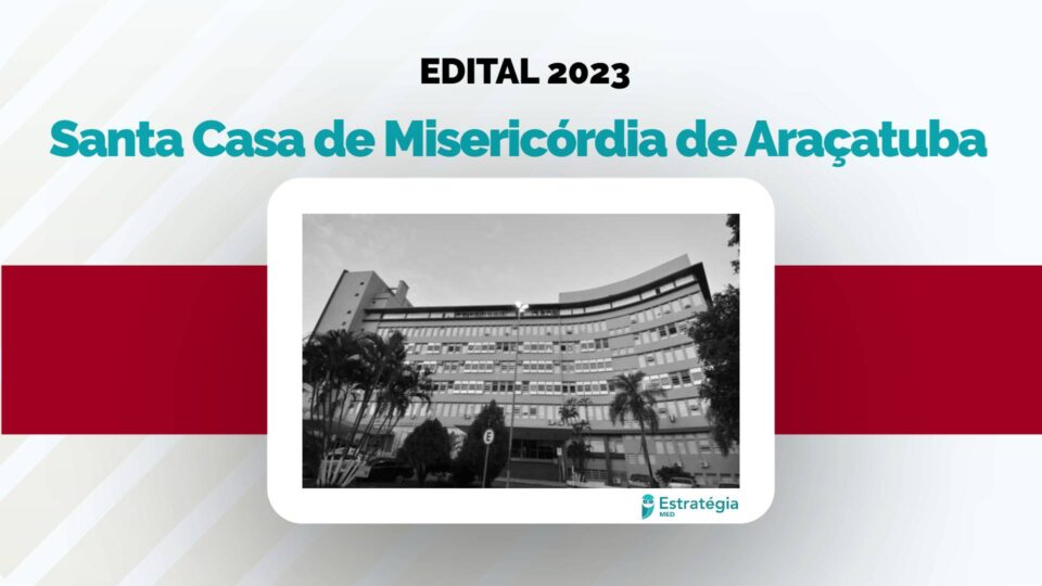 Edital de Residência Médica 2023 da Santa Casa de Araçatuba é divulgado