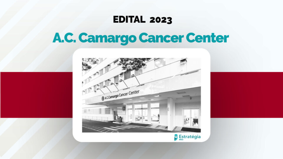 A.C.Camargo Cancer Center divulga editais para Residência Médica 2023