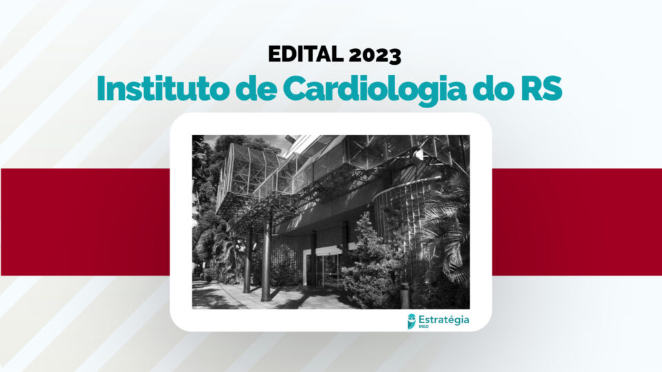 Instituto de Cardiologia do Rio Grande do Sul divulga edital de Residência Médica 2023