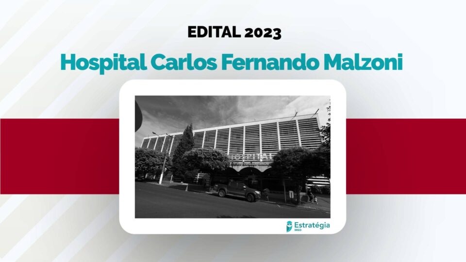 Hospital Carlos Fernando Malzoni publica edital de residência médica 2023