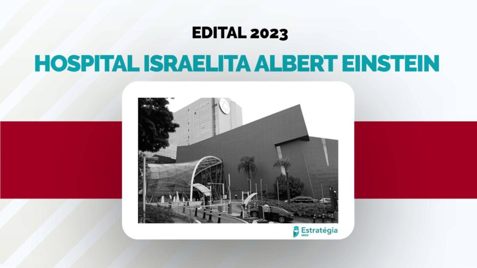 Hospital Israelita Albert Einstein divulga edital para residência médica 2023