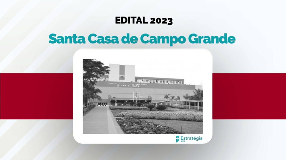 Divulgado edital para Residência Médica 2023 da Santa Casa de Campo Grande
