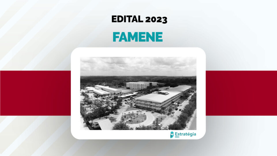 FAMENE publica edital com 40 vagas para Residência Médica 2023