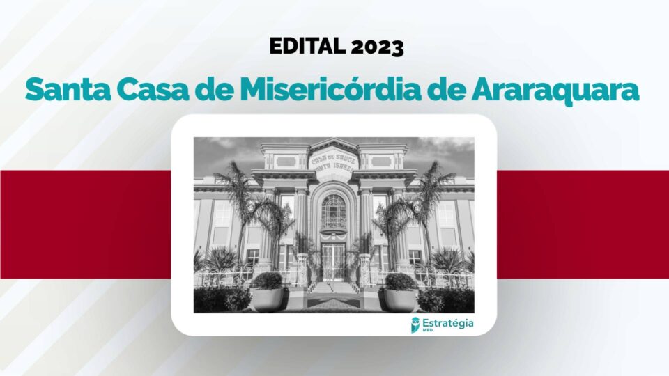 Santa Casa de Araraquara divulga edital com 22 vagas para Residência Médica 2023