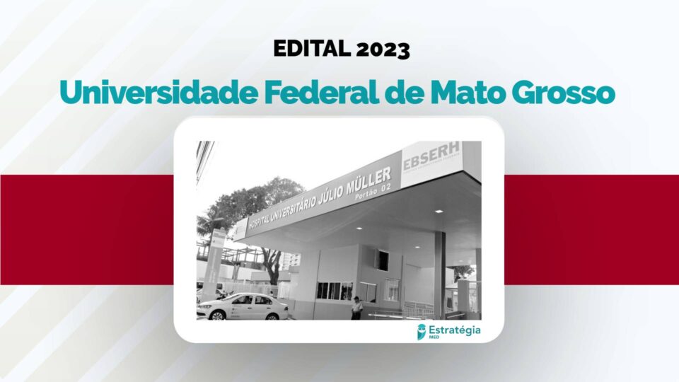 Divulgado o edital de Residência Médica da UFMT 2023
