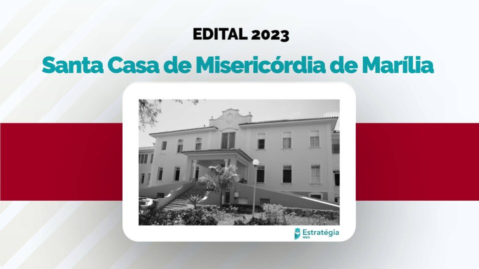 Santa Casa de Marília 2023: saiu o edital!