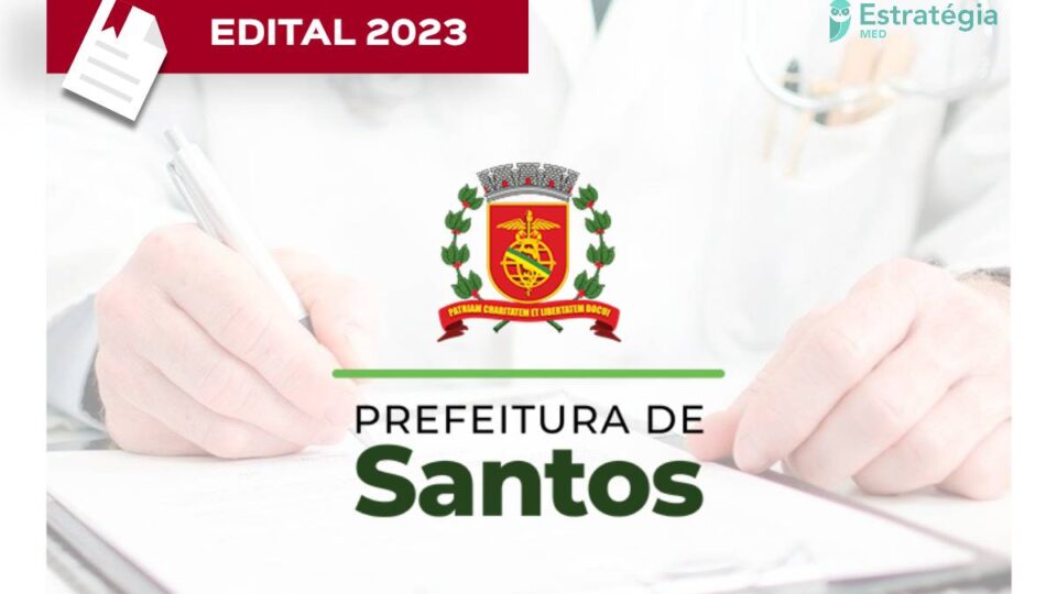 SMS-Santos divulga edital para seleção de residentes com início em 2023