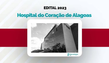 Capa edital Hospital do Coração de Alagoas 2023