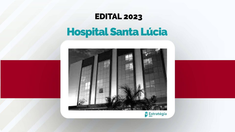 Hospital Santa Lúcia divulga edital de Residência Médica 2023
