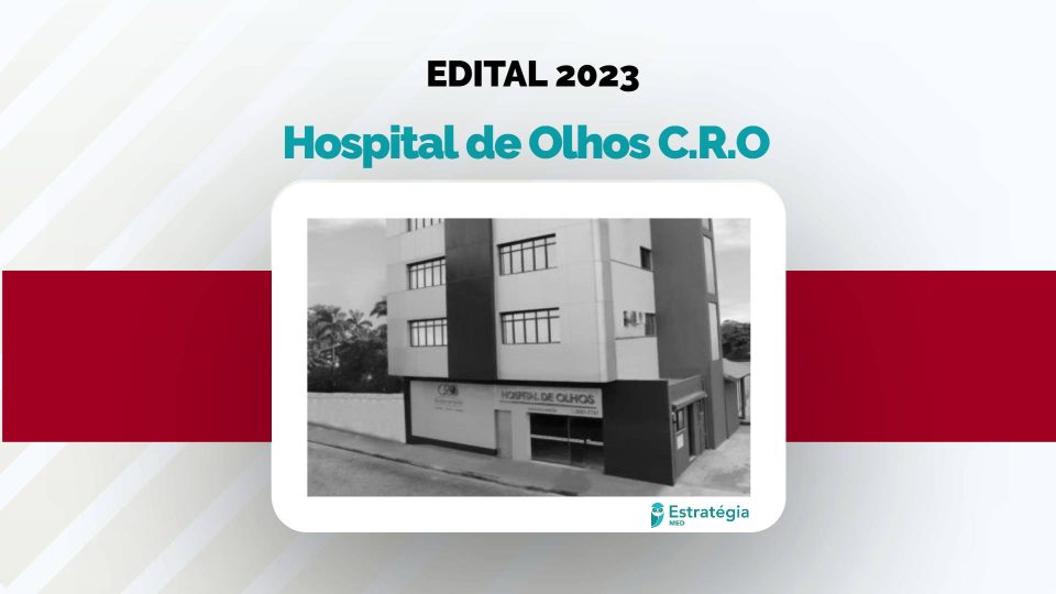 Hospital de Olhos C.R.O publica editais de Residência Médica e Estágio em Oftalmologia