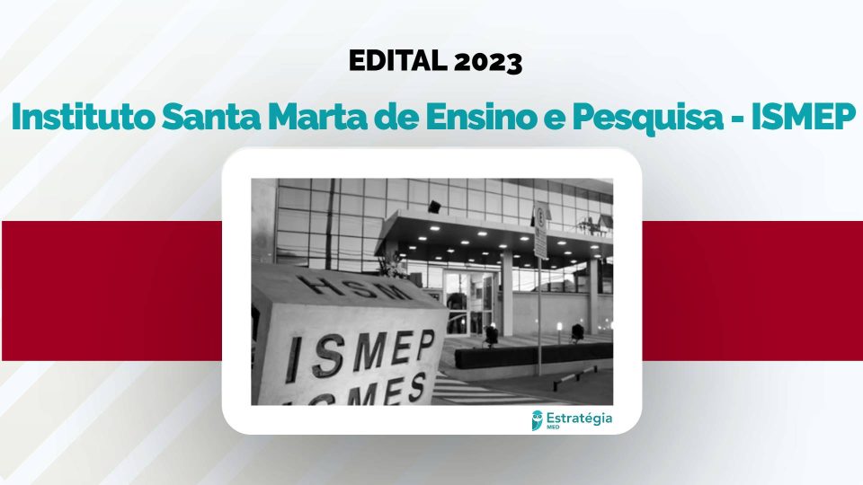 Edital de Residência Médica ISMEP 2023: inscrições estão abertas!