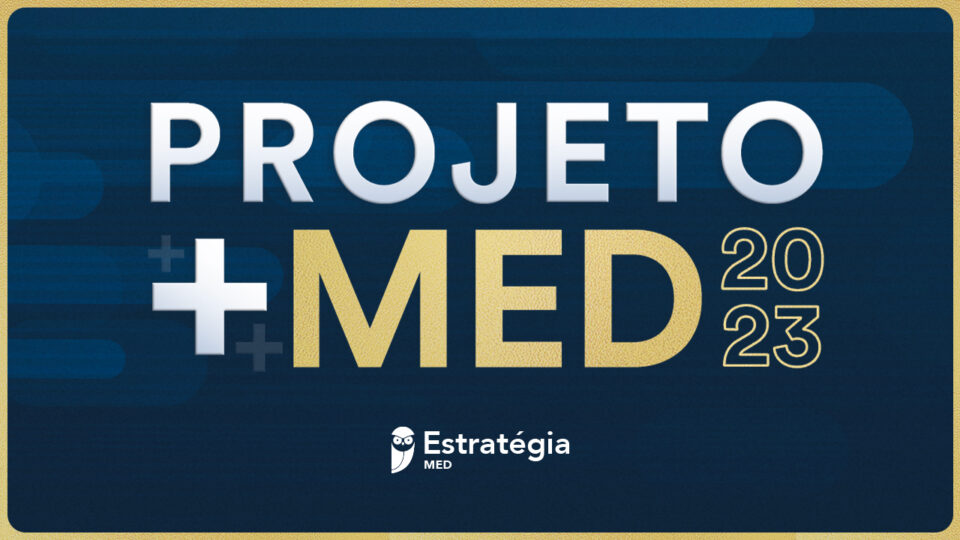 Projeto + MED 2023: conquiste sua aprovação nas provas de Residência Médica e Revalida