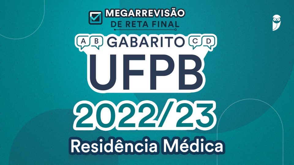UFPB 2023: correção da prova para residência médica, gabarito e recursos