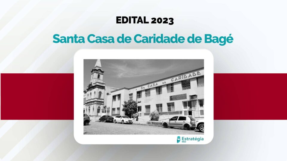 Santa Casa de Caridade de Bagé divulga edital para seletivo de residência médica 2023