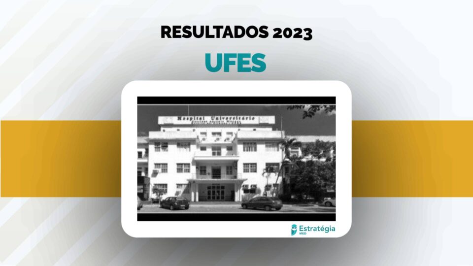 UFES antecipa divulgação do resultado final de seleção para Residência Médica 2023