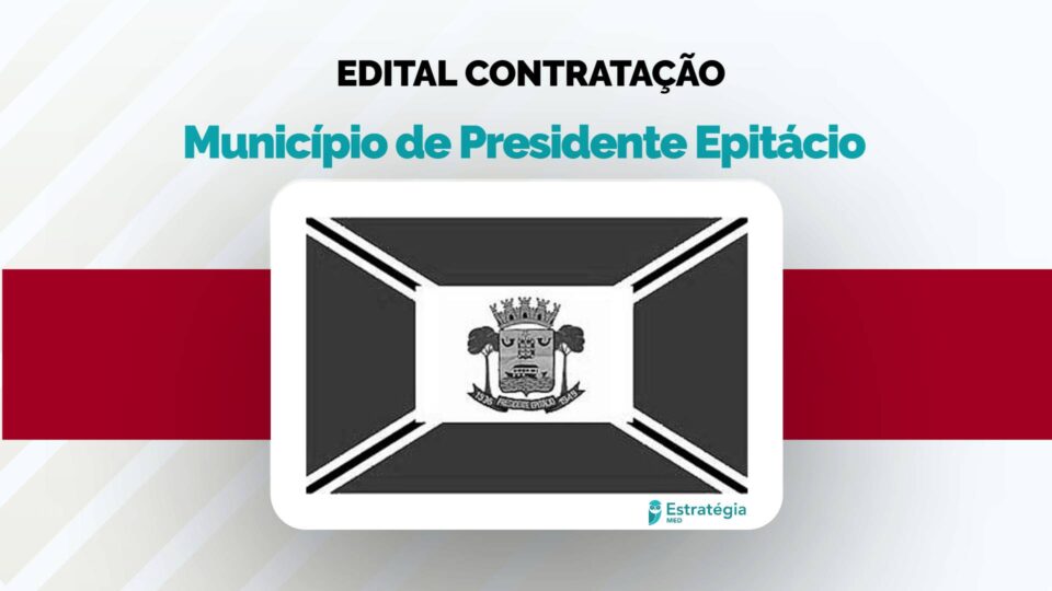 Presidente Epitácio recebe inscrições para concurso público com 7 vagas para médicos
