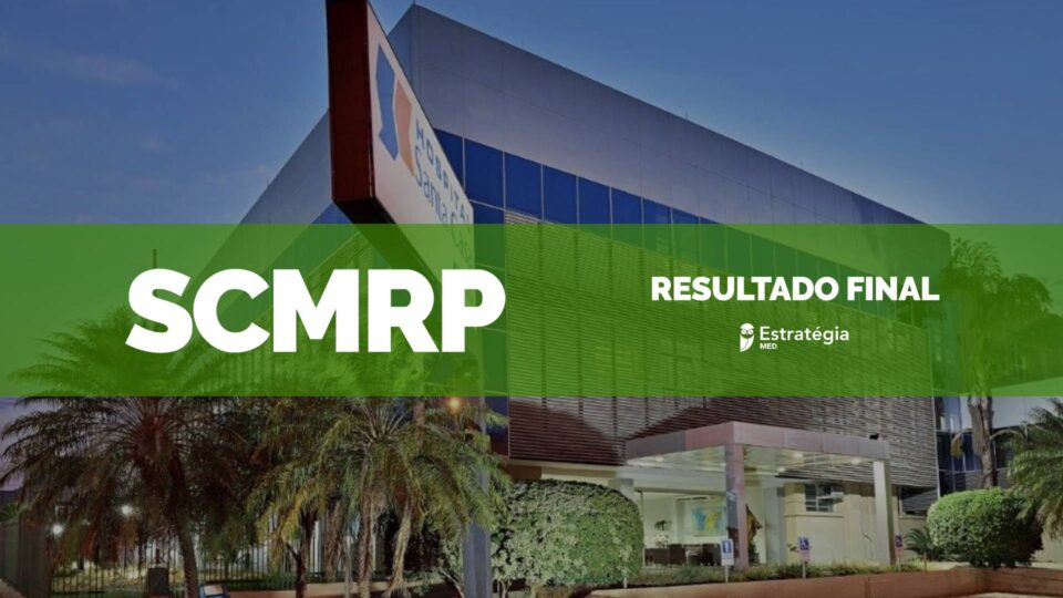 SCMRP 2024: confira o resultado final do seletivo de Residência Médica