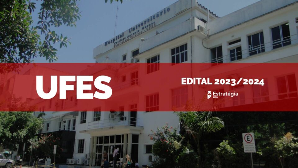 Edital UFES 2024 para Residência Médica é divulgado