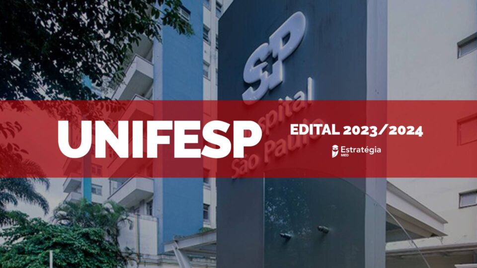 Unifesp publica edital para ingresso na Residência Médica em 2024