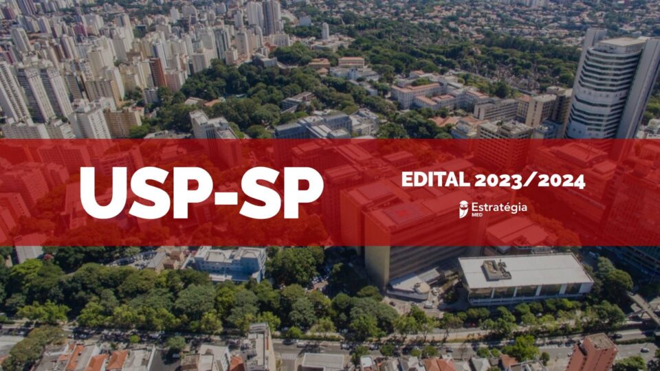 USP-SP 2024: saiu o edital de Residência Médica!