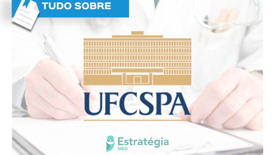 Residência Médica UFCSPA: edital 2024, vagas, nota de corte, concorrência e mais