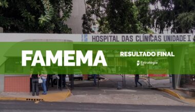 imagem ao fundo do Hospital das Clínicas da Faculdade de Medicina de Marília, com faixa verde sobreposta com as escritas em fonte branca "FAMEMA Edital Resultado Final" e logotipo do Estratégia MED