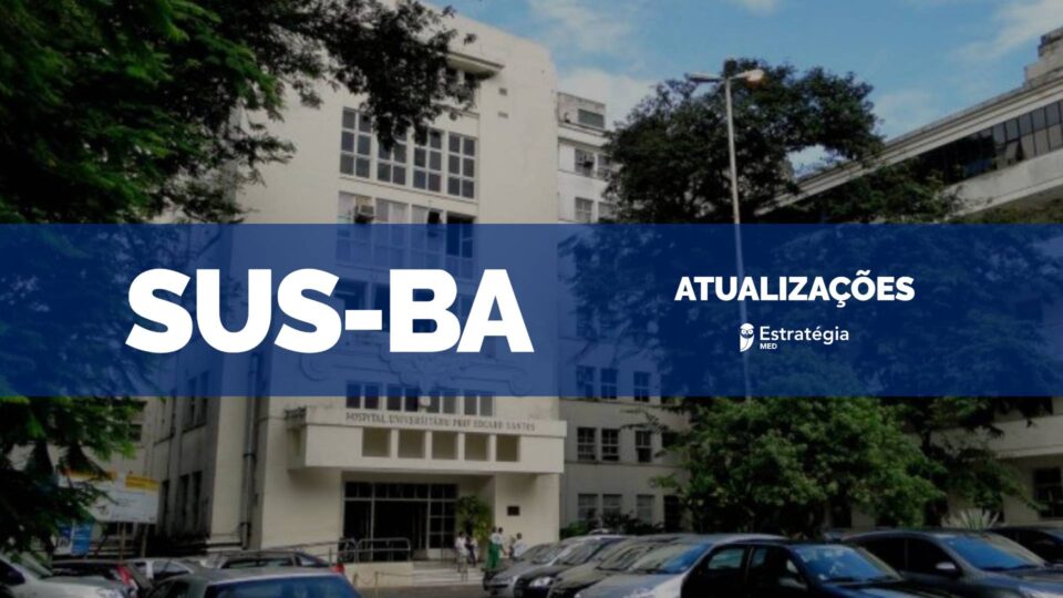 SUS-BA divulga o edital de matrícula do processo seletivo de residência médica 2024