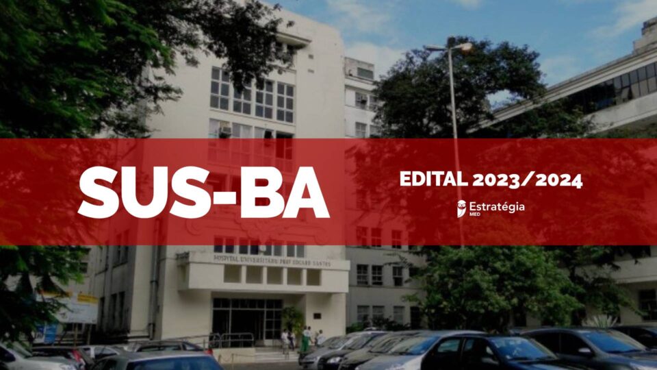 SUS-BA 2024: edital para Residência Médica divulgado