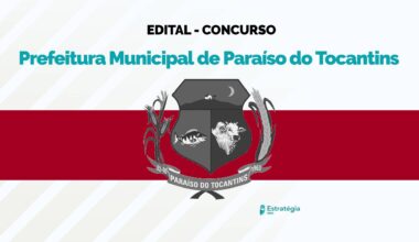 Capa de divulgação do edital do concurso público da Prefeitura Municipal de Paraíso do Tocantins