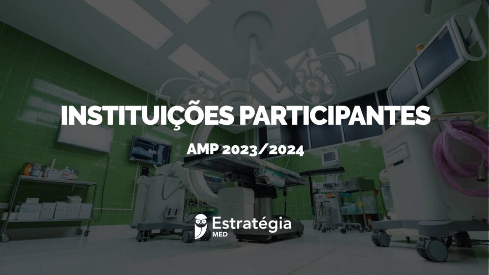 AMP 2024 instituições participantes e suas vagas!