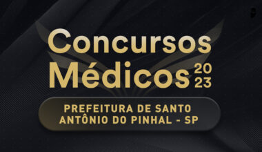 Capa de divulgações sobre concurso público para médicos Santo Antônio do Pinhal
