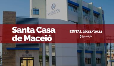 imagem ao fundo da Santa Casa de Maceió, com faixa vermelha sobreposta com as escritas em fonte branca "Santa Casa de Maceió Edital Residência Médica 2023/2024" e logotipo do Estratégia MED