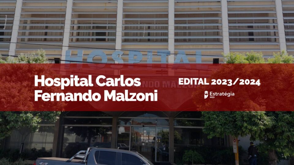 Edital para seleção de residência médica do Hospital Carlos Fernando Malzoni é divulgado