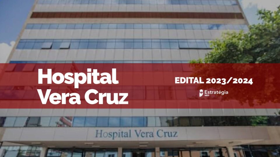 Hospital Vera Cruz libera edital para seleção de Residência Médica 2024