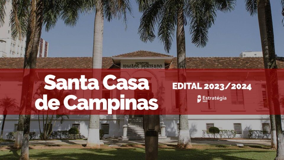 Santa Casa de Campinas divulga edital para seletivo de Residência Médica 2024