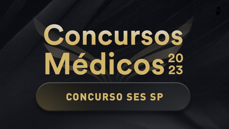 Concurso Público da SES SP oferece 23 vagas para área médica