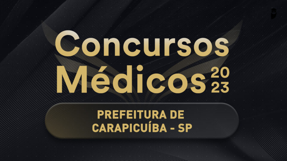 Carapicuíba tem concurso público com vagas na área médica