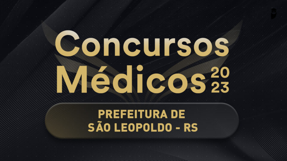 São Leopoldo tem concurso com salário de até R$ 17,8 mil para médicos