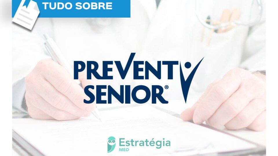 Instituto Prevent Senior Residência Médica 2022: vagas, edital e mais!