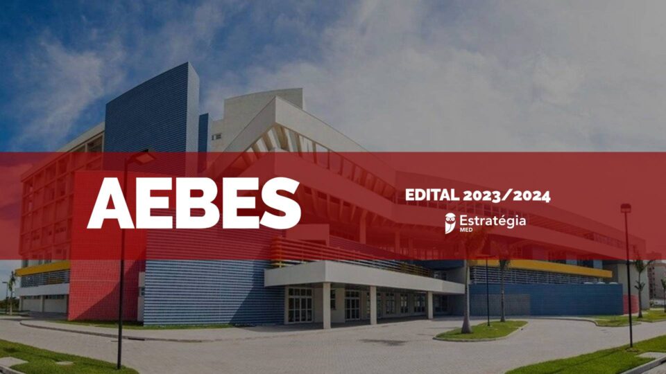 AEBES oferta 21 vagas em edital para processo seletivo de Residência Médica 2024