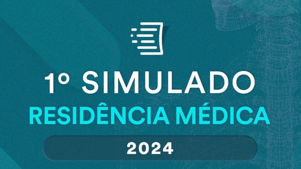 Simulado Residência Médica 2024: saiba como foi a 1ª edição do ano