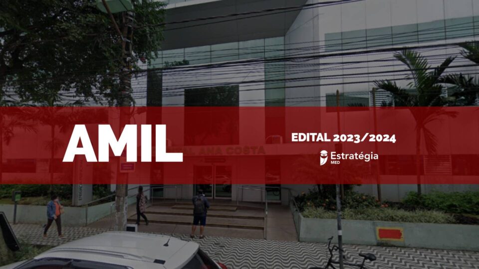 Edital com vagas remanescentes de Residência Médica 2024 da Amil é divulgado; inscrições estão abertas