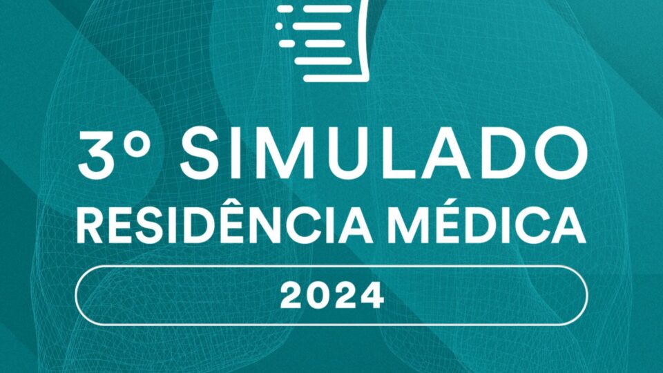 Simulado Residência Médica 2024: saiba como foi a 3ª edição