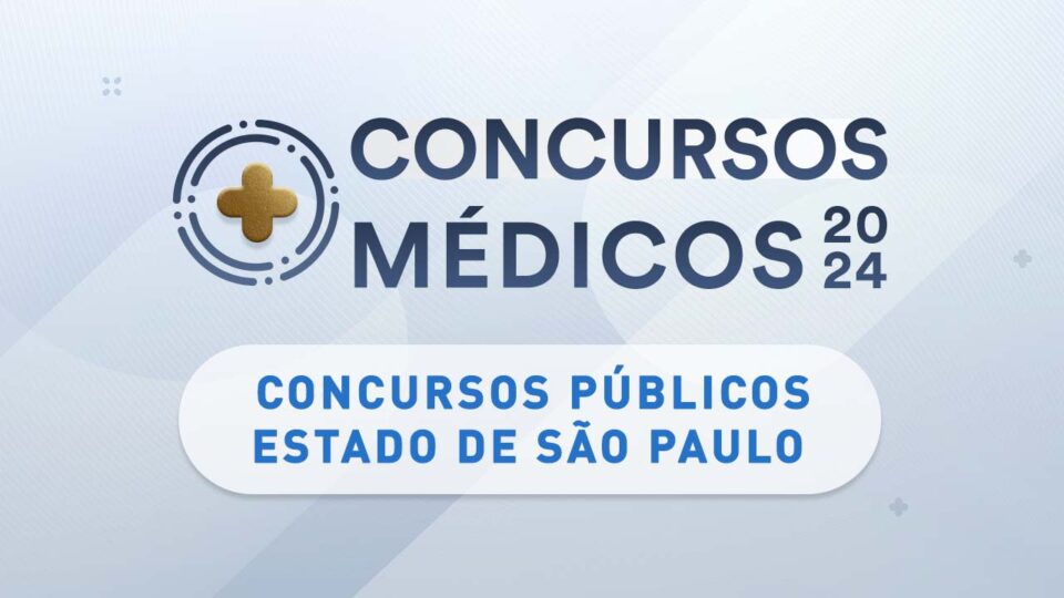 Concursos públicos em São Paulo com vagas para médicos