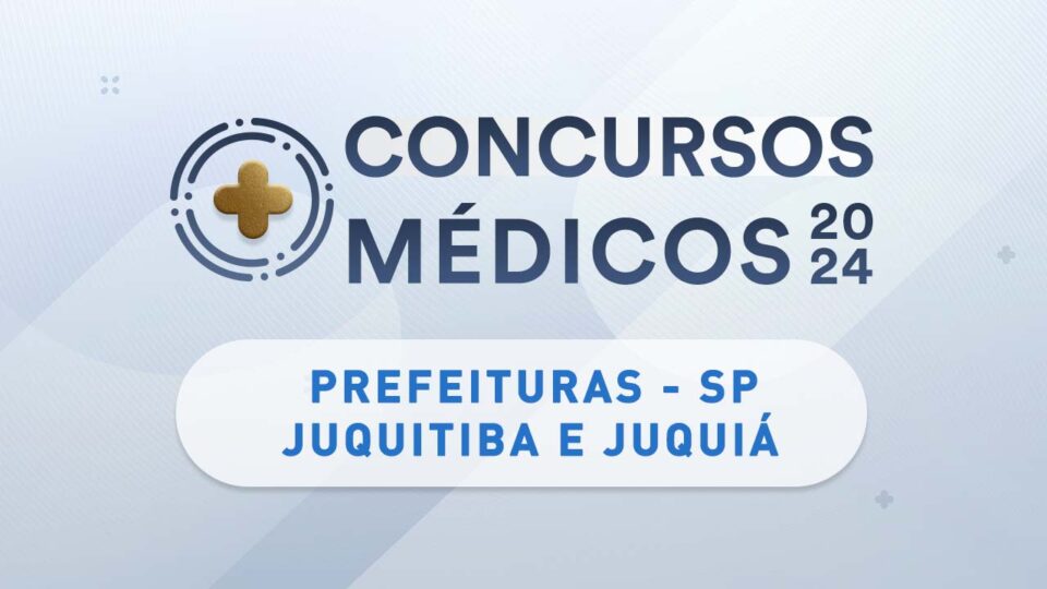 Juquitiba e Juquiá abrem concurso público com vagas para médicos