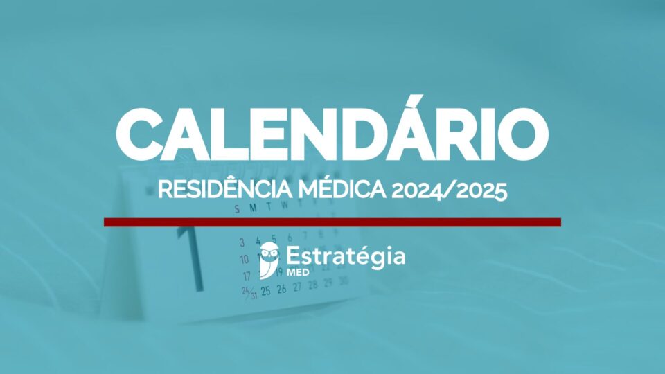 Calendário de Residência Médica 2024/2025